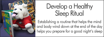 Uga toy listening to music; Develop a Healthy Sleep Ritual. Establishing a routine that helps the mind and body wind down at the end of the day helps you prepare for a good night's sleep.